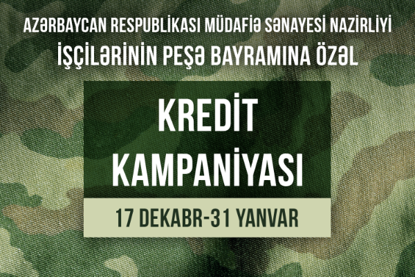 Kapital Bank müdafiə sənayesi işçilərinə endirimlə kredit təqdim edir