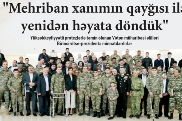 "Mehriban xanımın qayğısı ilə yenidən həyata döndük"